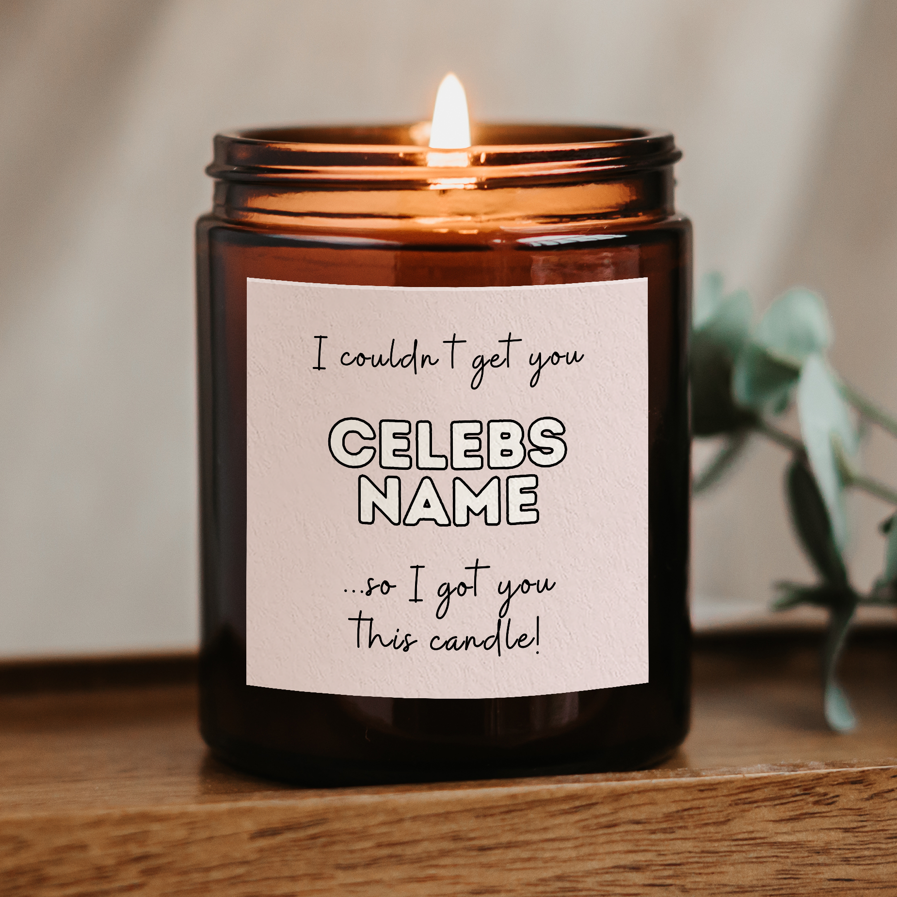 Any Celebrity Name Novelty Gift Candle